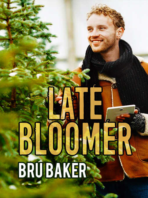 Title details for Late Bloomer by Bru Baker - Available
